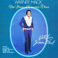 Warner Mack - The Prince Of Country Blues